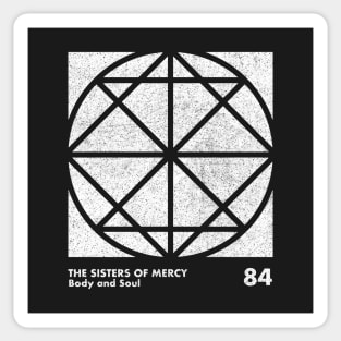 Sisters Of Mercy / Body & Soul / Minimal Graphic Design Tribute Sticker